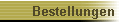 Bestellungen