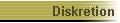 Diskretion