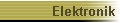 Elektronik